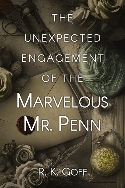 Background cover of The Unexpected Engagement of the Marvelous Mr. Penn