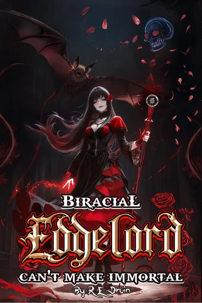 Background cover of Biracial Edgelord Can't Make Immortal : Power of Ten, Book Seven