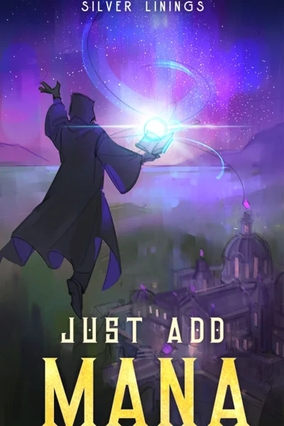 Background cover of Just Add Mana