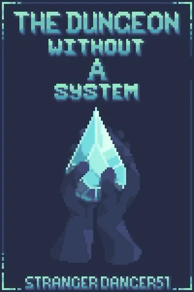 Background cover of The Dungeon Without a System