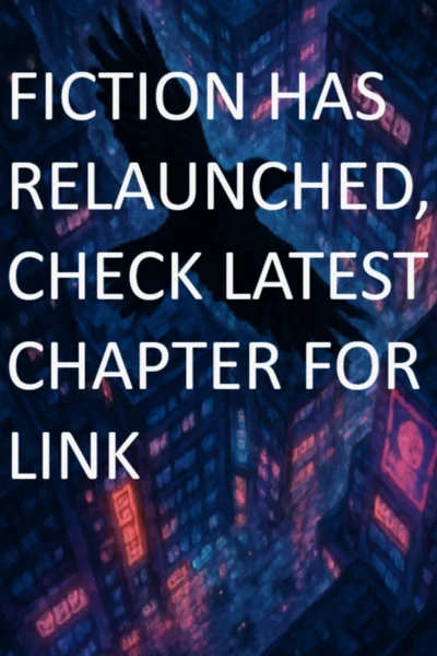 The Crow [Fiction has relaunched. Check the latest chapter and transition to that fiction to continue.]