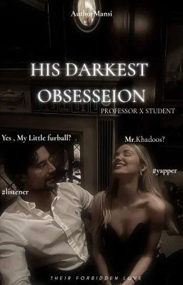 HIS DARKEST OBSESSION [COMPLETE]