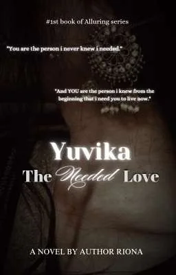 YUVIKA: The Needed Love