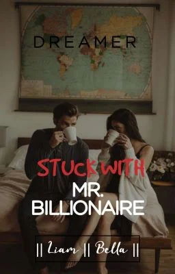 Stuck With Mr. Billionaire