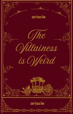 The Villainess is Weird (English Version)