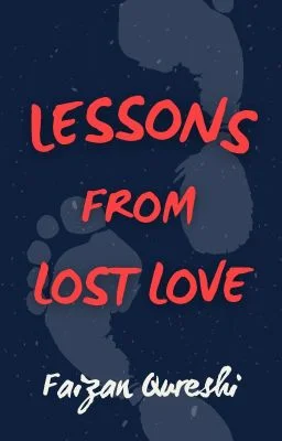 5 Lessons from Lost Love