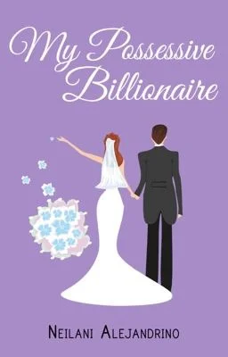 Background cover of My Possessive Billionaire