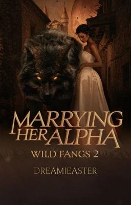Background cover of Marrying Her Alpha