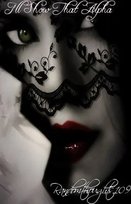 Background cover of I'll Show That Alpha