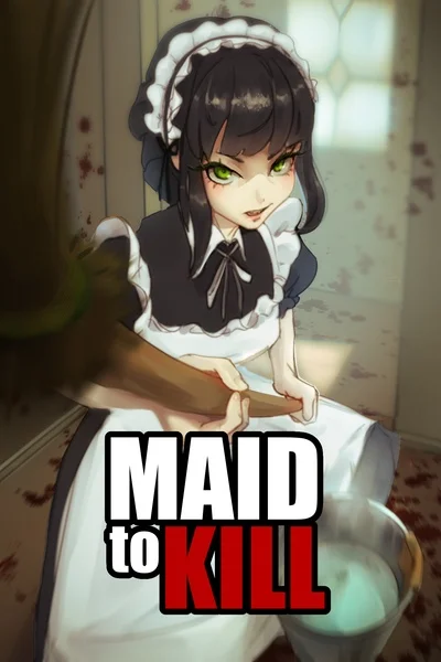 Background cover of [Maid] to Kill