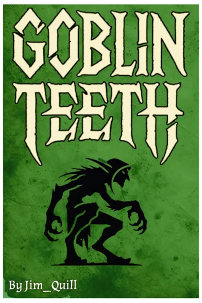 Background cover of Goblin Teeth: A Monster Party LitRPG