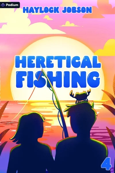 [B4 STUBBING AUG 13] Heretical Fishing: A Cozy Guide to Annoying the Cults, Outsmarting the Fish, and Alienating Oneself
