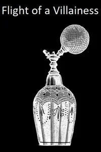 Flight of a Villainess