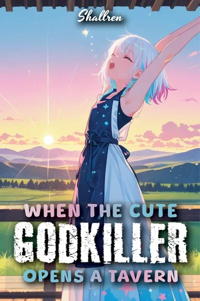 Background cover of When The Cute Godkiller Opens A Tavern [OP Mentor, SoL, LitRPG]