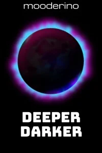 Deeper Darker