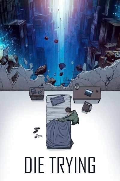 Background cover of DIE TRYING [A Roguelite Extraction LitRPG]