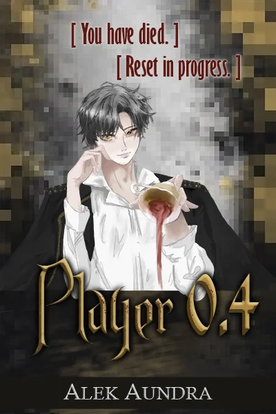 Background cover of Player 0.4 [You have died.] [Reset in progress.]