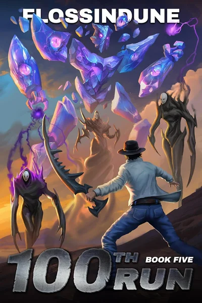 100th Run: A Regressor's LitRPG Adventure (Books 1-6 available on Amazon!)