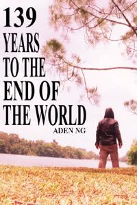 Background cover of 139 Years to the End of the World