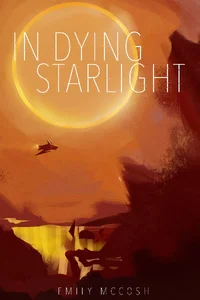In Dying Starlight: A Cyborg Sci-Fi Adventure