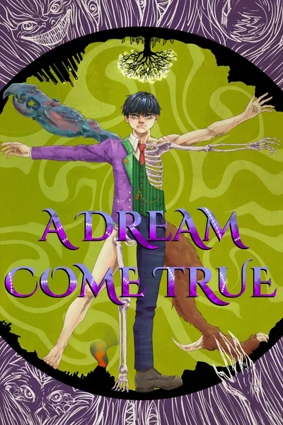 A Dream Come True (A Power-Crafting Fantasy)