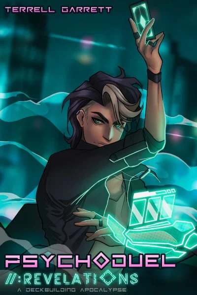 Psycho Duel Revelations: [A Deckbuilding LitRPG Apocalypse]