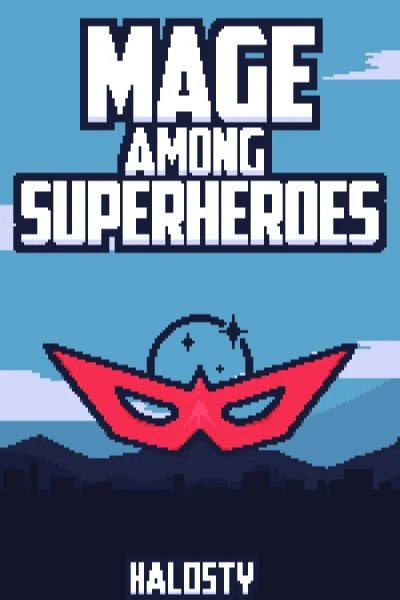 Background cover of Mage Among Superheroes