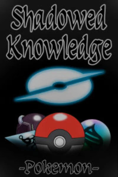Shadowed Knowledge (Pokemon)