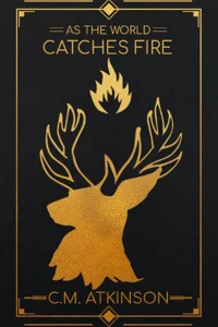 As The World Catches Fire