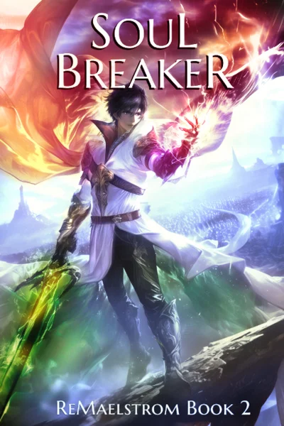 Background cover of Time Breaker, Soul Breaker, Fate Breaker (Re:Maelstrom) - Fantasy Time Loop