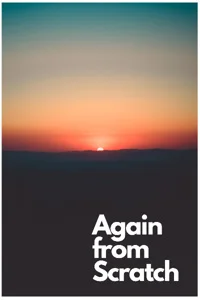 Background cover of Again from Scratch