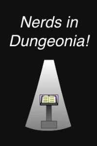 Background cover of Nerds in Dungeonia!