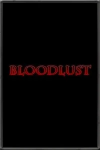 Background cover of Bloodlust