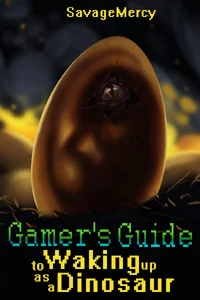 Background cover of Gamer's Guide to Waking up as a Dinosaur