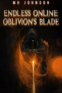 Endless Online: Oblivion's Blade (LitRPG)